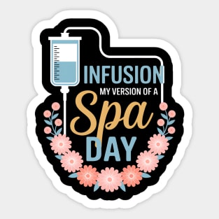 Infusion Day - Spoonie Chronic Illness Awareness Support Sticker